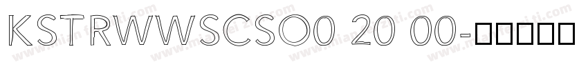 KSTRWWSCSO0 20 00字体转换
